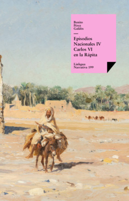 Episodios nacionales IV. Carlos VI en la Rápita