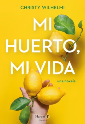 Mi huerto, mi vida