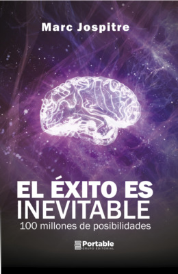 El éxito es inevitable: 100 millones de posibilidades
