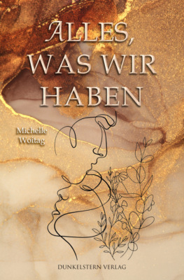 Alles was wir haben