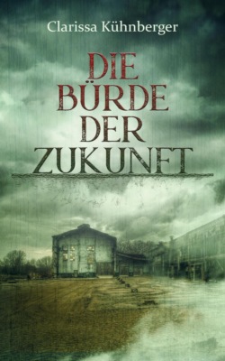 Die Bürde der Zukunft