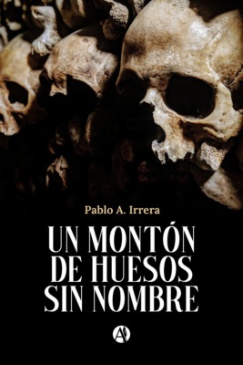 Un Montón de Huesos sin Nombre