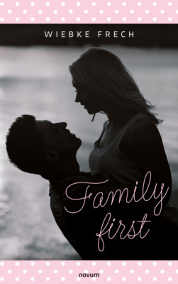 Family first