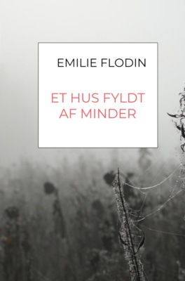 Et hus fyldt af minder