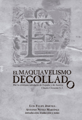 El maquiavelismo degollado