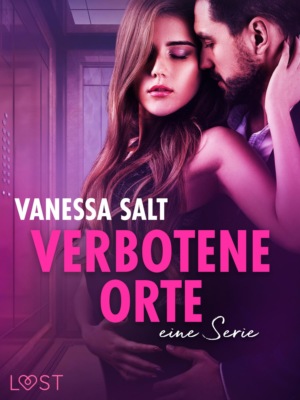 Verbotene Orte: eine Serie
