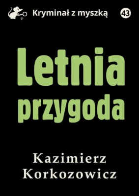 Letnia przygoda