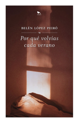 Por qué volvías cada verano