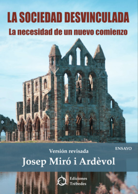 La sociedad desvinculada