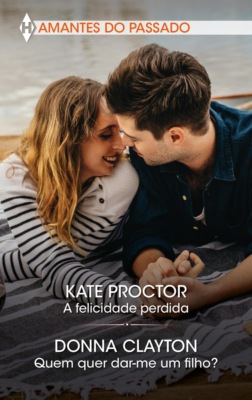 A felicidade perdida - Quem quer dar-me um filho?