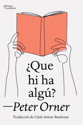 ¿Que hi ha algú?
