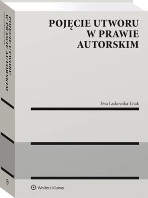 Pojęcie utworu w prawie autorskim
