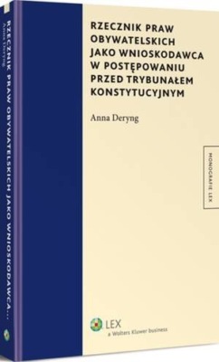 Rzecznik praw obywatelskich jako wnioskodawca w postępowaniu przed Trybunałem Konstytucyjnym