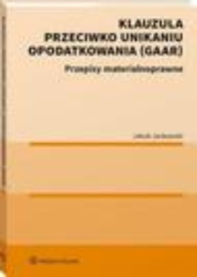 Klauzula przeciwko unikaniu opodatkowania (GAAR)