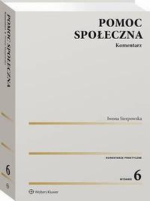 Pomoc społeczna. Komentarz