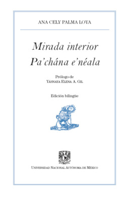 Mirada interior / Pa'chána e'néala