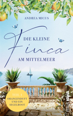Die kleine Finca am Mittelmeer (Teil 1)