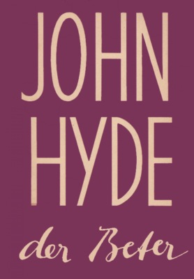 John Hyde - Der Beter