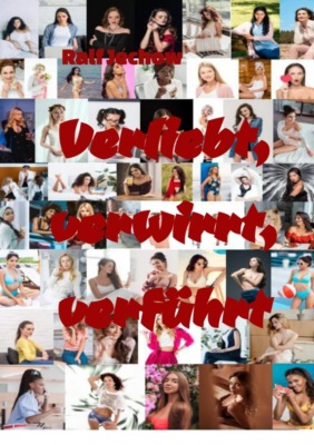 Verliebt, verwirrt, verführt