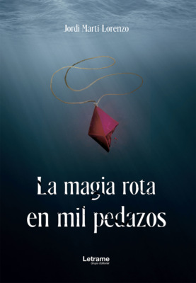 La magia rota en mil pedazos