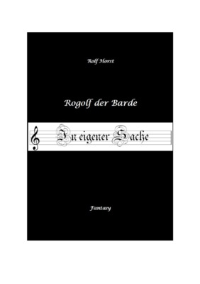 Rogolf der Barde, Live Rollenspiel, Dämonen, Hexen, Schutzamulette, Magier, Polizei, Harz, Höhlen, Brocken, Walpurgisnacht, Rituale, Speere, Armbrust