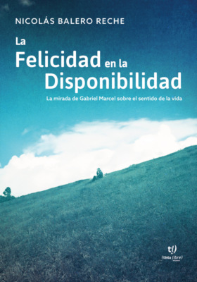 La felicidad en la Disponibilidad
