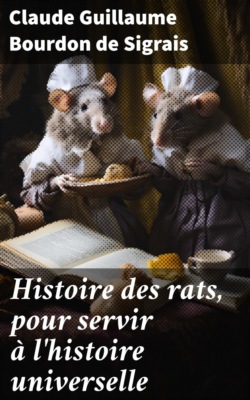 Histoire des rats, pour servir à l'histoire universelle