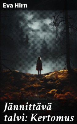 Jännittävä talvi: Kertomus