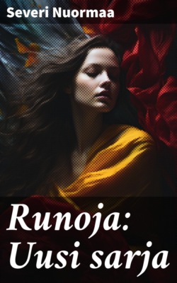 Runoja: Uusi sarja