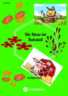 Die Biene im Kuhstall