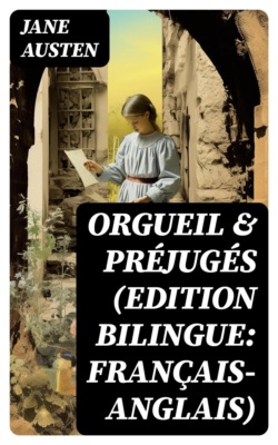 Orgueil & Préjugés (Edition bilingue: français-anglais)
