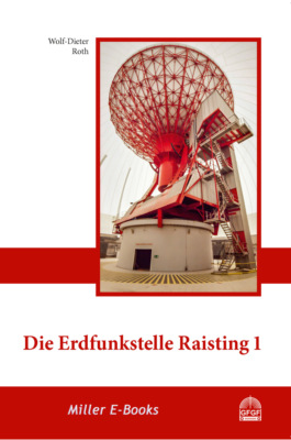 Die Erdfunkstelle Raisting 1