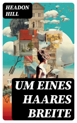 Um eines Haares Breite