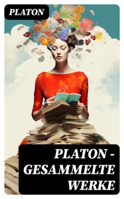 PLATON - Gesammelte Werke