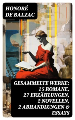 Gesammelte Werke: 15 Romane, 27 Erzählungen, 2 Novellen, 2 Abhandlungen & Essays