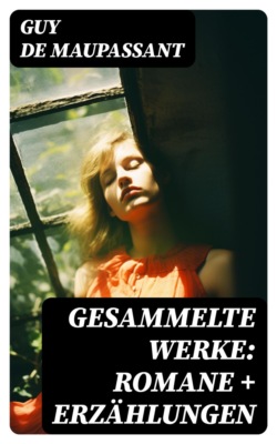 Gesammelte Werke: Romane + Erzählungen