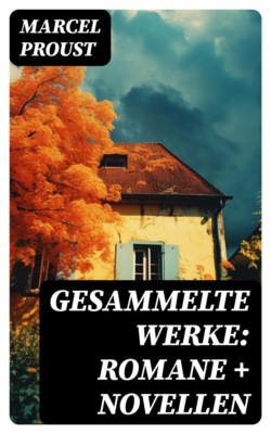 Gesammelte Werke: Romane + Novellen