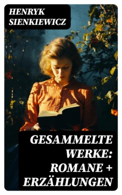 Gesammelte Werke: Romane + Erzählungen