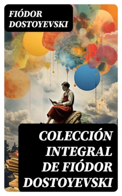 Colección integral de Fiódor Dostoyevski