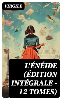 L'Énéide (Édition intégrale - 12 tomes)