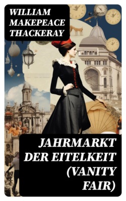 Jahrmarkt der Eitelkeit (Vanity Fair)