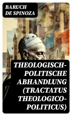 Theologisch-politische Abhandlung (Tractatus theologico-politicus)