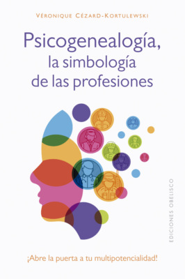 Psicogenealogía, la simbología de las profesiones