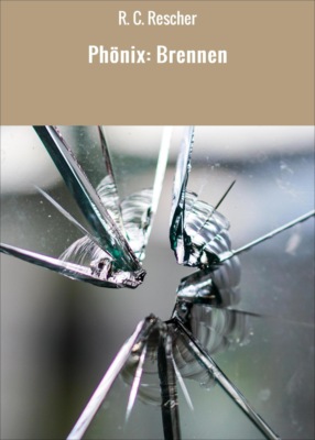 Phönix: Brennen