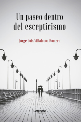 Un paseo dentro del escepticismo