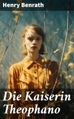 Die Kaiserin Theophano