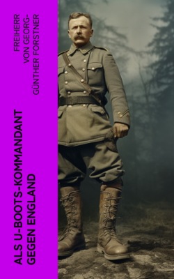 Als U-Boots-Kommandant gegen England