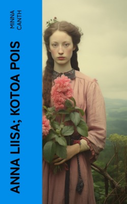 Anna Liisa; Kotoa pois