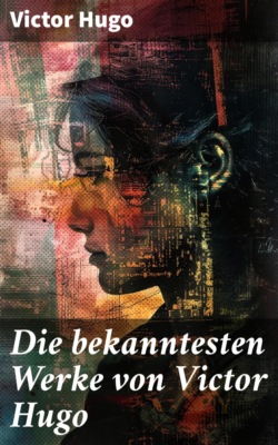 Die bekanntesten Werke von Victor Hugo