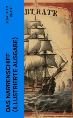 Das Narrenschiff (Illustrierte Ausgabe)